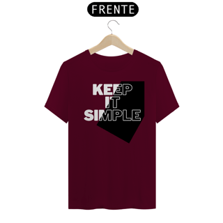 Nome do produto CAMISETA - T SHIRT QUALITY UNISEX - KEEP IT SIMPLE