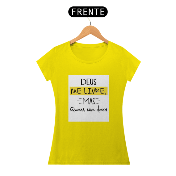 Camisa baby long Deus me livre
