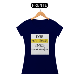 Nome do produto Camisa baby long Deus me livre