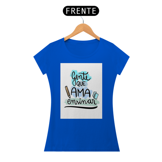 Camisa Baby long Gente que ama ensinar