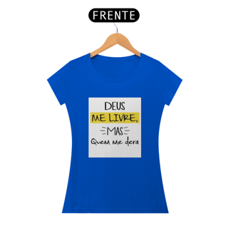 Nome do produto Camisa baby long Deus me livre