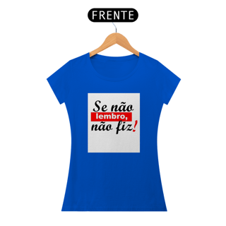 Nome do produto Camisa baby long Se não lembro