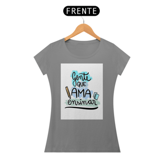 Nome do produto Camisa Baby long Gente que ama ensinar