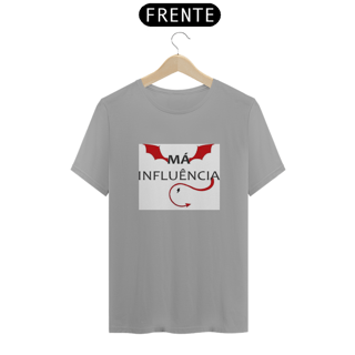 Nome do produto Camisa Má influência