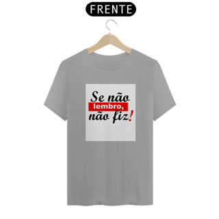 Nome do produto Camisa Se não lembro