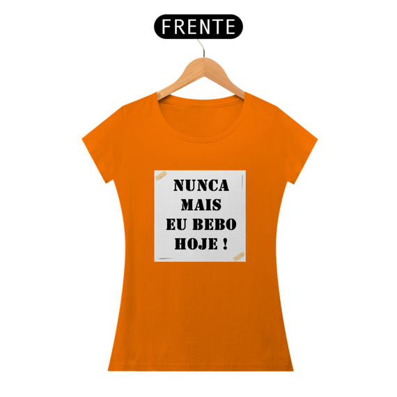 Camisa baby long Nunca mais