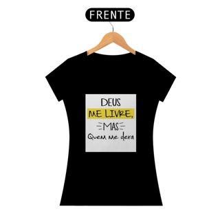 Nome do produto Camisa baby long Deus me livre
