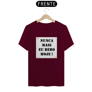 Nome do produto Camisa Nunca mais