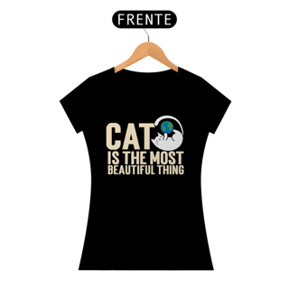 CAMISETA DE GATO - CAT IS BEAULTIFUL