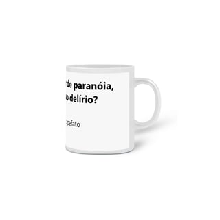 Nome do produto Caneca Paranoia
