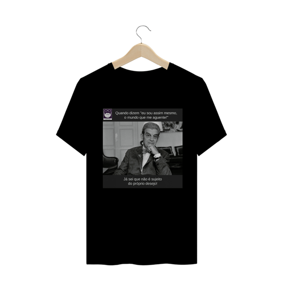 Camiseta  Lacan Sujeito Próprio Desejo
