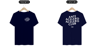 Nome do produto Camiseta Anti Acelero Acelero Club - Frente e Verso