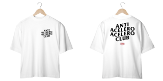 Nome do produto Camiseta Oversized Anti Acelero Acelero Club - Frente e Costas