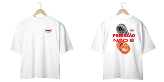 Nome do produto Camiseta Oversized  Pressão não é presunto