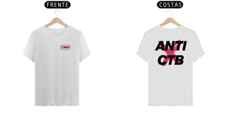 Nome do produto Camiseta Anti CTB - Frente e Costas