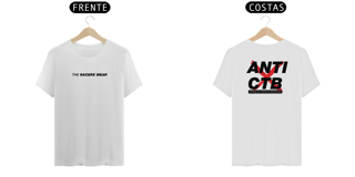 Nome do produto  Camiseta Anti CTB | Branca - Frente e Costas