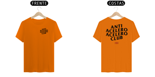 Nome do produto Camiseta Anti Acelero Acelero Club - Frente e Verso