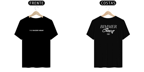 Camiseta Bimmer Gang - Frente e Verso