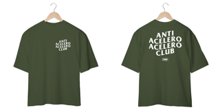Nome do produto Camiseta Oversized Anti Acelero Acelero Club - Frente e Costas