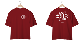 Nome do produto Camiseta Oversized Anti Acelero Acelero Club - Frente e Costas