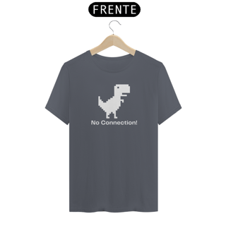 Nome do produto Camiseta Classic - No Connection!