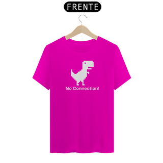 Nome do produto Camiseta Classic - No Connection!