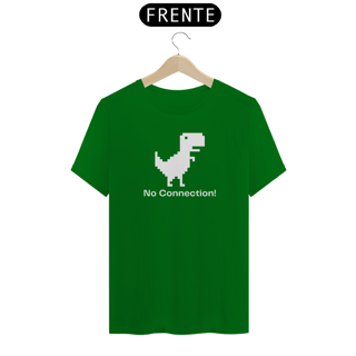 Nome do produto Camiseta Classic - No Connection!