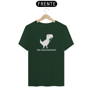 Nome do produto Camiseta Classic - No Connection!