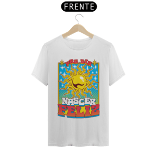 Nome do produto T-SHIRT PRO DIA NASCER FELIZ