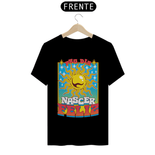 Nome do produto T-SHIRT PRO DIA NASCER FELIZ