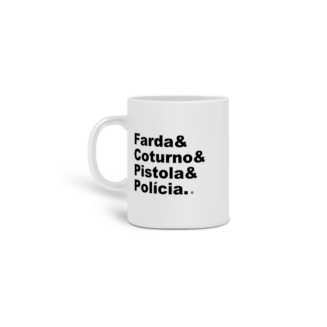 Caneca Farda&Coturno