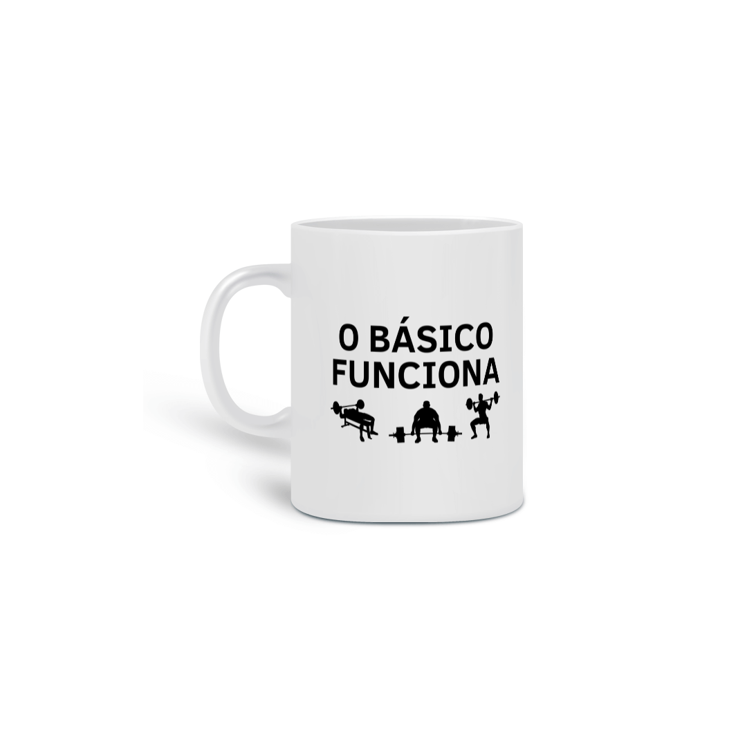 Nome do produto: CANECA - O BÁSICO FUNCIONA