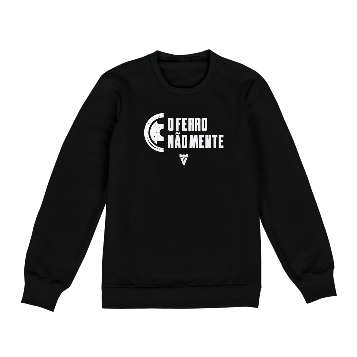 Nome do produto: MOLETOM SEM CAPUZ O FERRO NÃO MENTE - PRETO