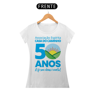 Nome do produto Baby Look Prime 50 Anos Casa do Caminho 