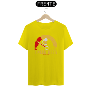 Nome do produto Cerveja - I Need a Beer - Camiseta K brown Arte Conceito