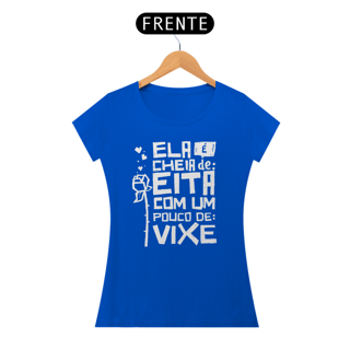 Nome do produto Ela e cheia de Eita e um pouco de Vixe