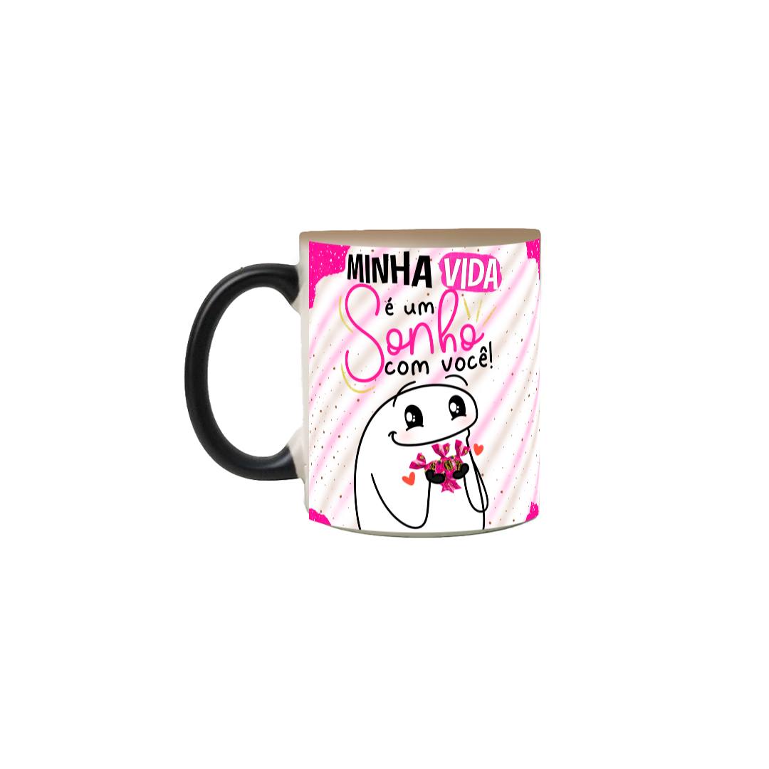 Nome do produto: Caneca Mágica,Minha vida e um Sonho 