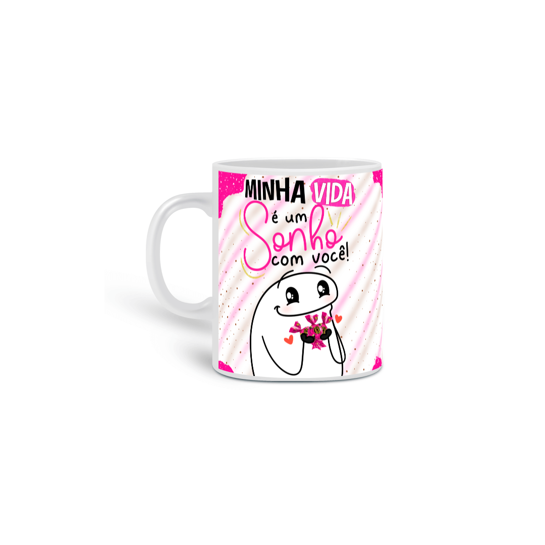 Nome do produto: Caneca Minha vida e um Sonho