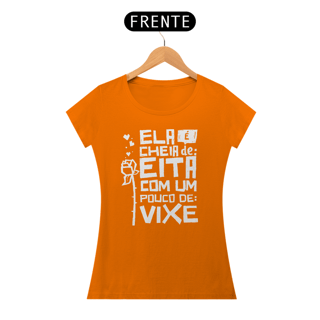 Nome do produto Ela e cheia de Eita e um pouco de Vixe