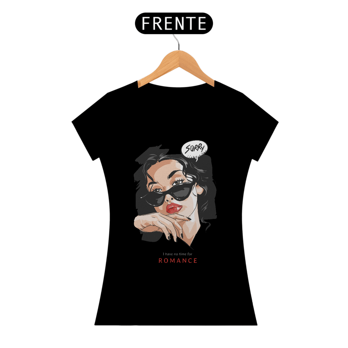 Nome do produto: Baby Look Não tenho tempo para Romance