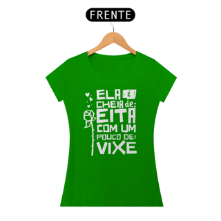 Nome do produto Ela e cheia de Eita e um pouco de Vixe