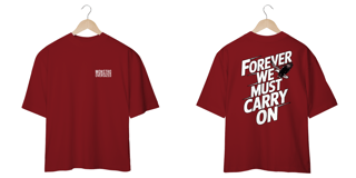 Nome do produto FOREVER WE MUST CARRY ON