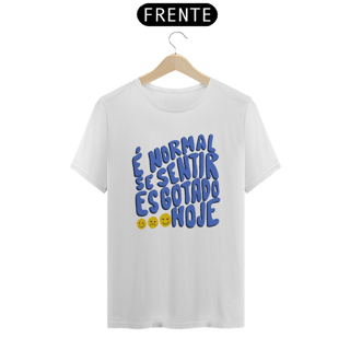 Nome do produto É Normal Se Sentir Esgotado Hoje [UNISEX]
