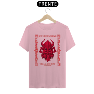 Nome do produto Camisa Classic - Better to die with honor