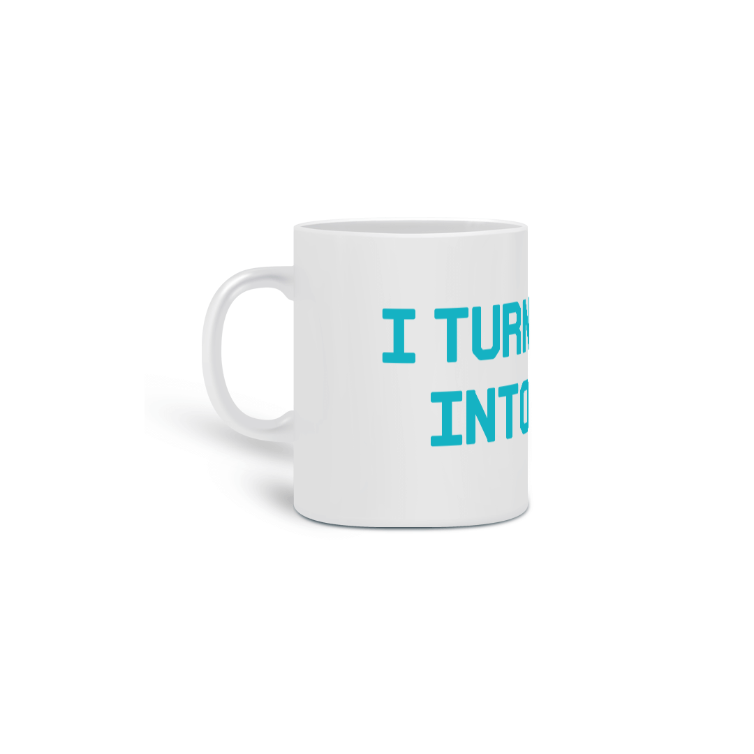 Caneca Turn Coffee Into Code