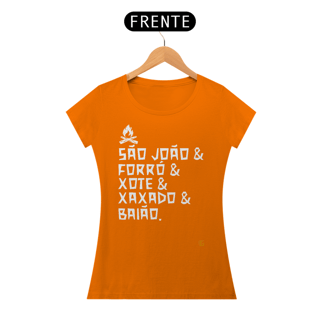 Nome do produto Camisa Feminina São João & Forró - Texto Branco