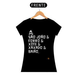 Nome do produto Camisa Feminina São João & Forró - Texto Branco