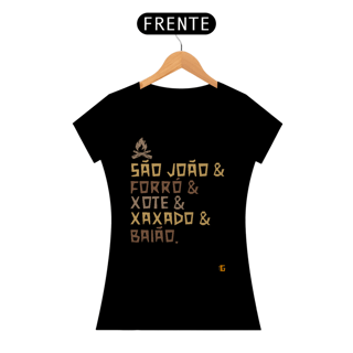 Nome do produto Camisa Feminina São João & Forró - Texto Original