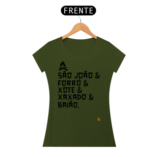 Nome do produto Camisa Feminina São João & Forró - Texto Preto