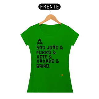 Nome do produto Camisa Feminina São João & Forró - Texto Preto
